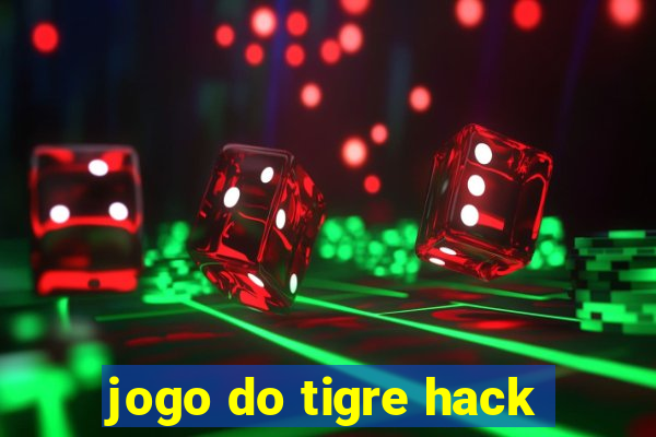 jogo do tigre hack